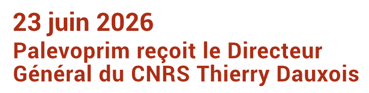 visite-dg-cnrs-palevoprim-06-2026-legende